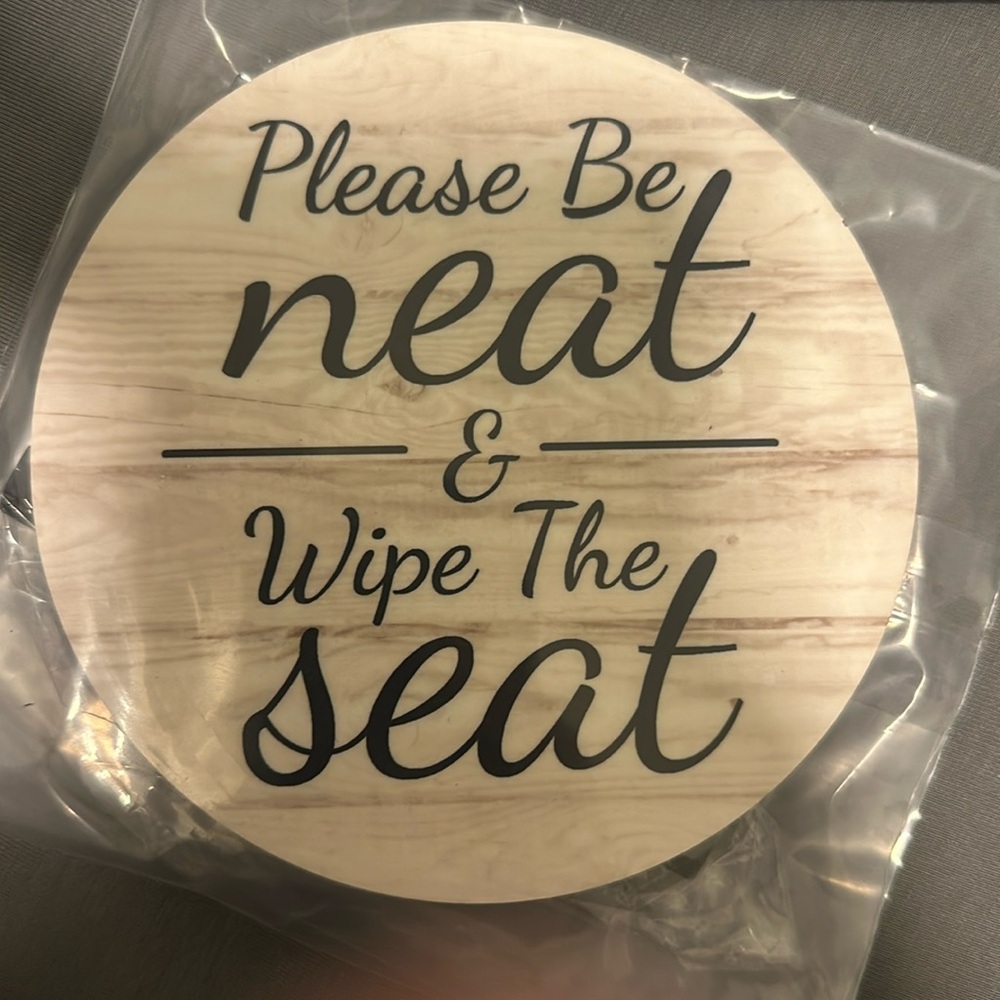 5x5 sign: please be neat and wipe the seat
